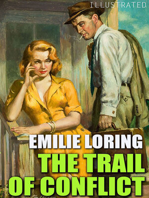 cover image of The Trail of Conflict. Illustrated